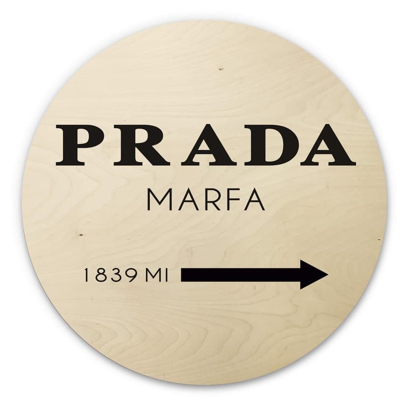 Trätavla - Prada Marfa - Rund