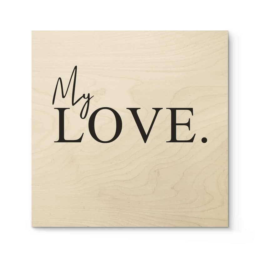 Träposter My Love - Fyrkant