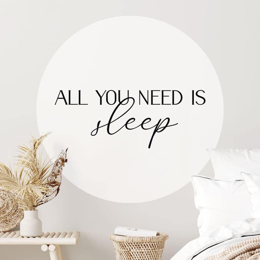 Wallsticker Allt du behöver är sömn - Rund