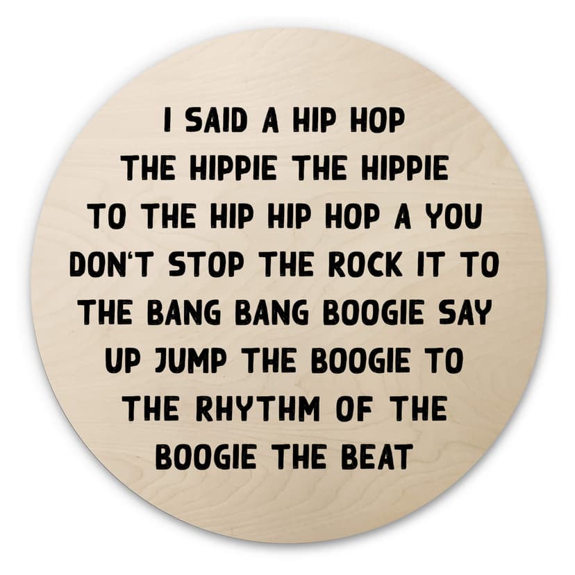 Trätavla Jag sa en hip hop - Rund