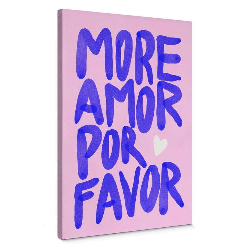 Canvastavla som säger - Mer amor por favor - Bloom