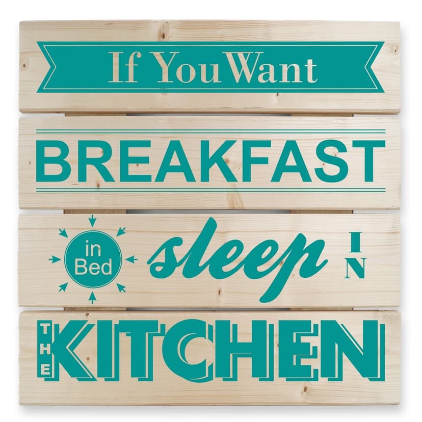 Trätavla If you want Breakfast - turkos - 40x41,5 cm