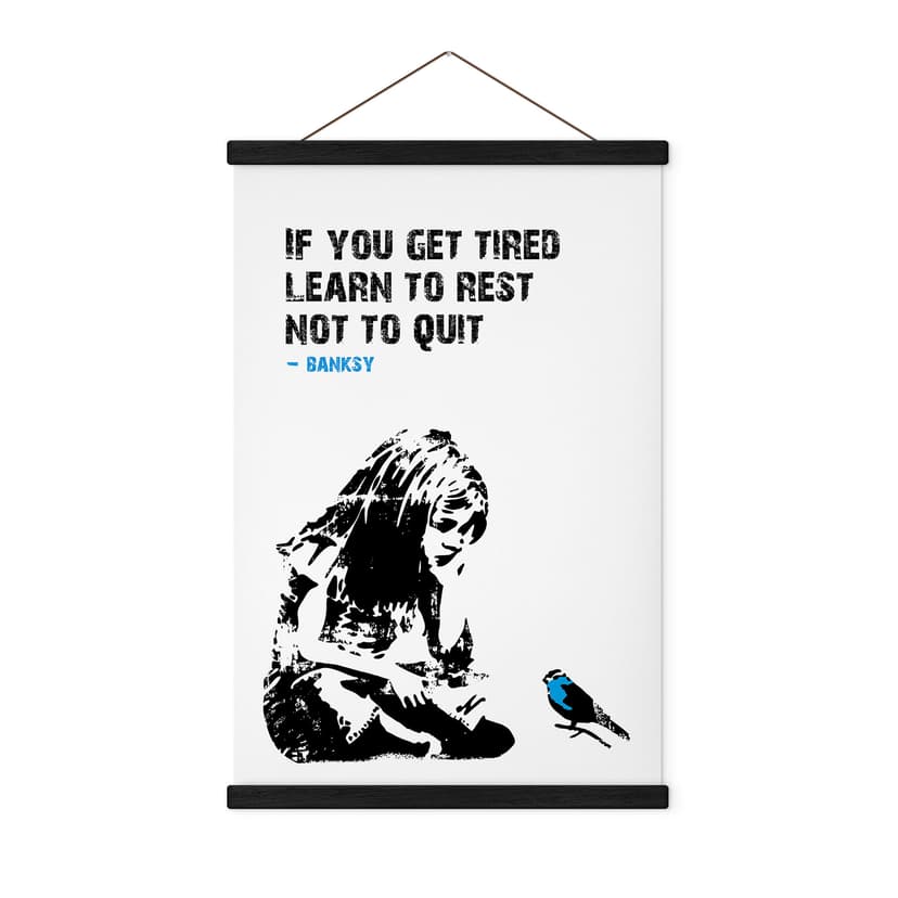 Textil poster Om du blir trött - Banksy