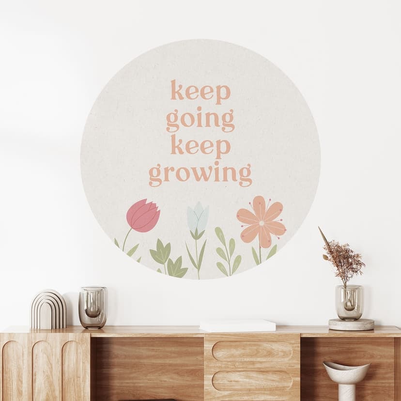 Wallsticker Fortsätt gå fortsätt växa - Rund