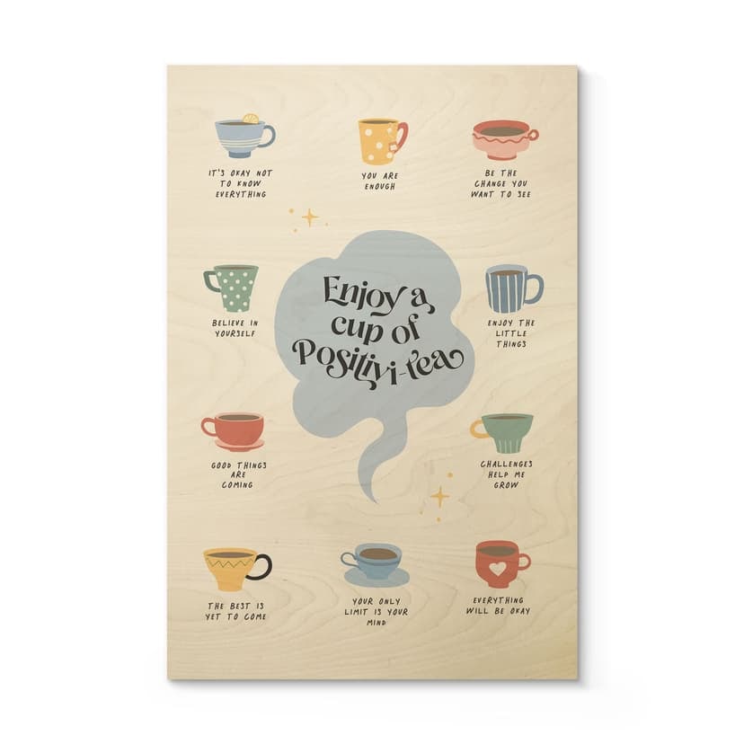 Träposter Njut av en kopp Positivi-Tea - KsanaKalpa